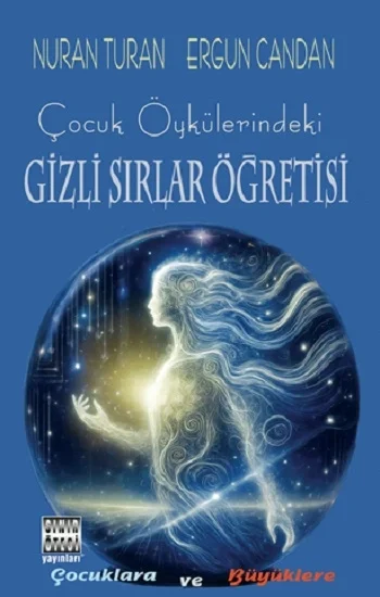 Çocuk Öykülerindeki Gizli Sirlar Öğretisi