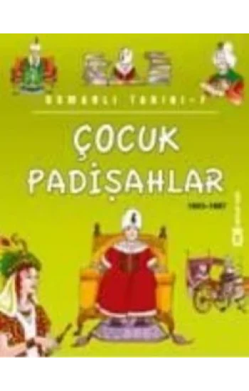 Çocuk Padişahlar (1603 - 1687)