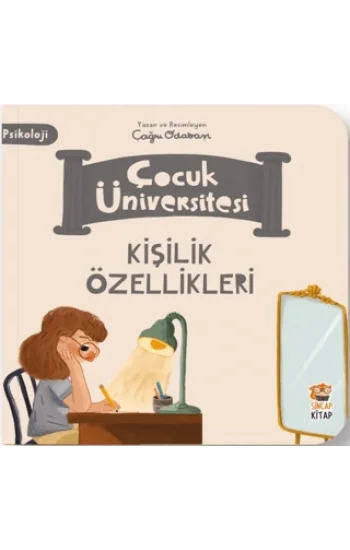 Çocuk Üniversitesi-Kişilik Özellikleri