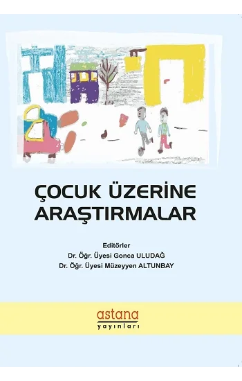 Çocuk Üzerine Araştırmalar