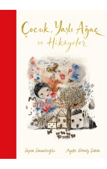 Çocuk, Yaşlı Ağaç ve Hikayeler