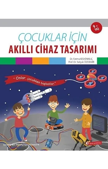 Çocuklar İçin Akıllı Cihaz Tasarımı
