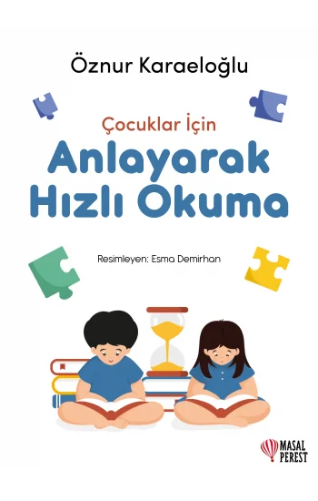Çocuklar İçin Anlayarak Hızlı Okuma