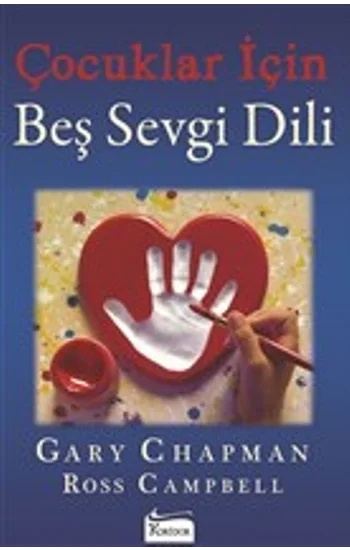 Çocuklar İçin Beş Sevgi Dili