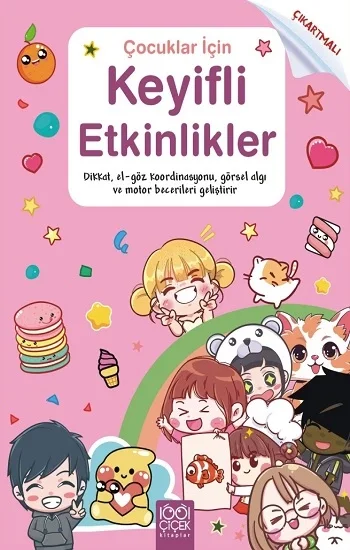 Çocuklar İçin Keyifli Etkinlikler (Çıkartmalı)