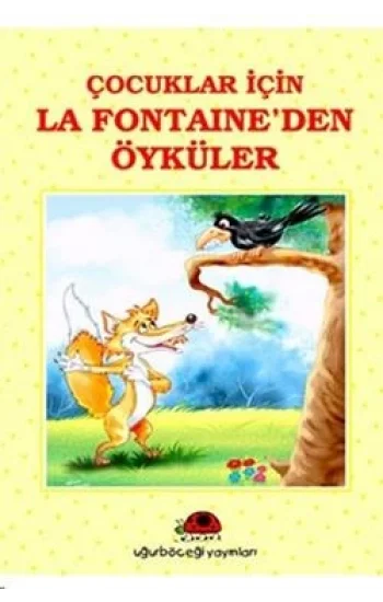 Çocuklar İçin La Fontaineden Öyküler