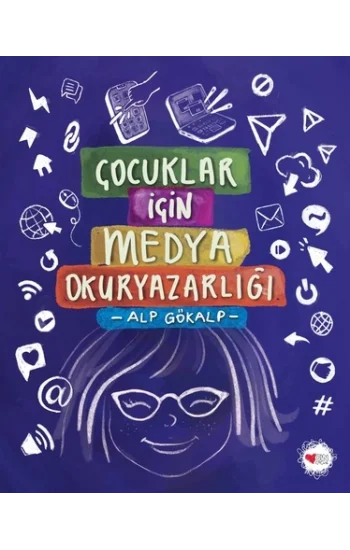 Çocuklar İçin Medya Okuryazarlığı