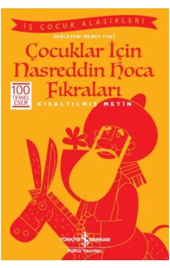 Çocuklar için Nasreddin Hoca Fıkraları (Kısaltılmış Metin)