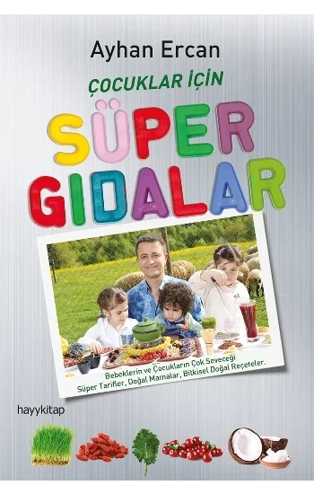 Çocuklar İçin Süper Gıdalar