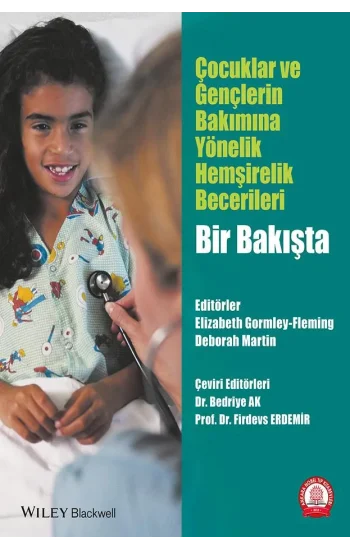 Çocuklar ve Gençlerin Bakımına Yönelik Hemşirelik Becerileri