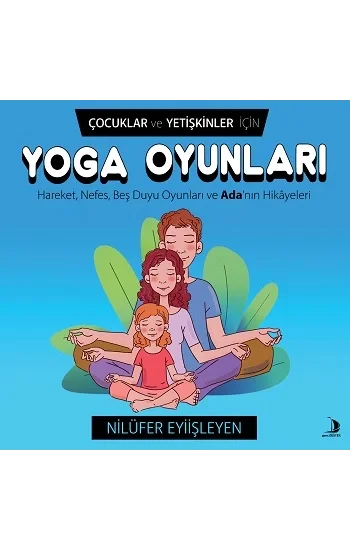 Çocuklar ve Yetişkinler İçin Yoga Oyunları