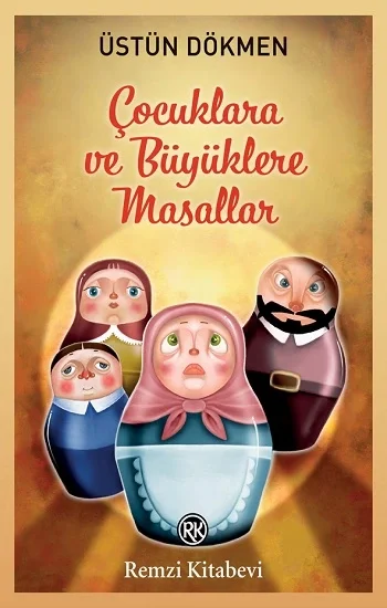 Çocuklara ve Büyüklere  Masallar