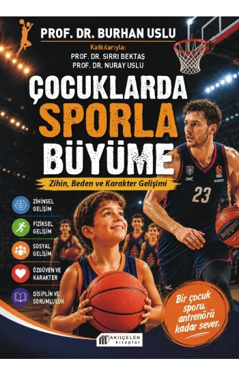 Çocuklarda Sporla Büyüme