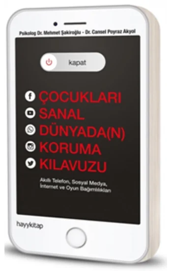 Kapat! Çocukları Sanal Dünyada(n) Koruma Kılavuzu