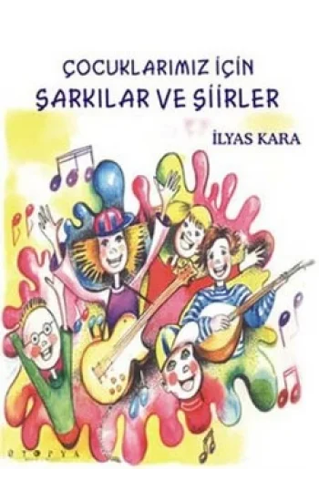 Çocuklarımız İçin şarkılar ve Şiirler