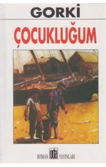 Çocukluğum