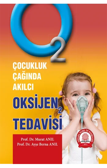Çocukluk Çağında Akılcı Oksijen 2 Tedavisi