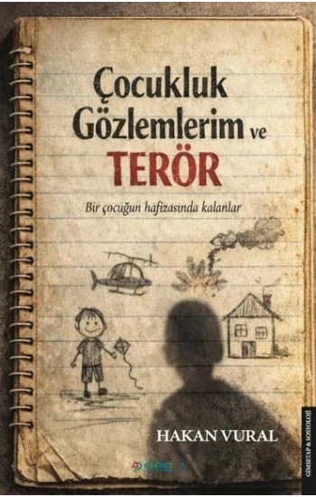 Çocukluk Gözlemlerim ve Terör