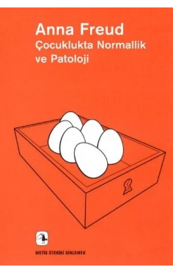 Çocuklukta Normallik ve Patoloji: Gelişimin Değerlendirilmesi