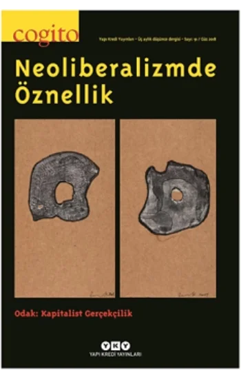 Cogito 91  - Neoliberalizmde Öznellik