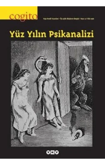 Cogito Sayı: 9 Yüz Yılın Psikanalizi