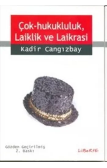 Çok-Hukukluluk, Laiklik ve Laikrasi