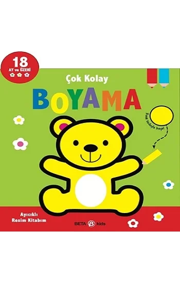 Çok Kolay Boyama - Ayıcıklı Resim Kitabım