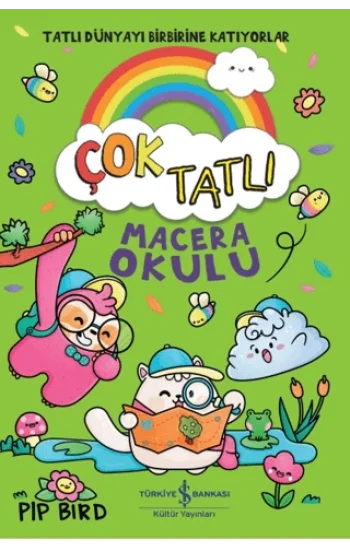 Çok Tatlı - Macera Okulu