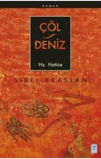 Çöl Deniz Hz. Hatice