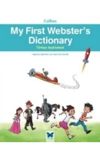 Collins My First Websters Dictionary - Türkçe Açıklamalı