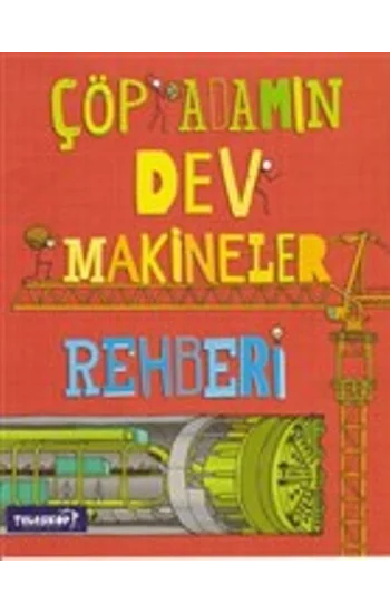 Çöp Adamın Dev Makineler Rehberi