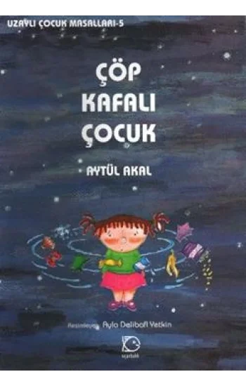 Çöp Kafalı Çocuk