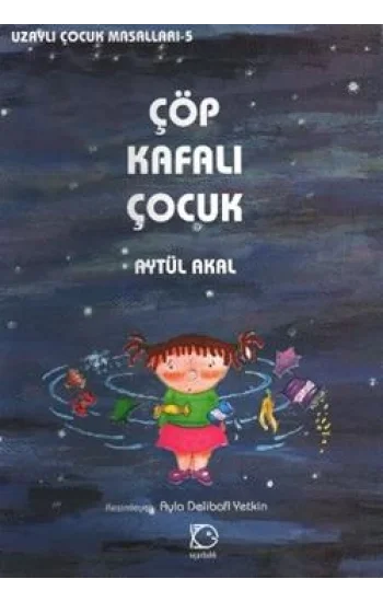 Çöp Kafalı Çocuk