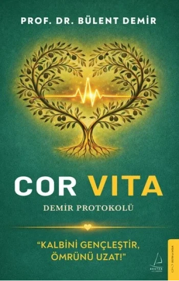 Cor Vita: Demir Protokolü