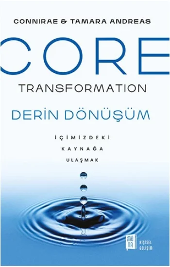 Core Transformation Derin Dönüşüm