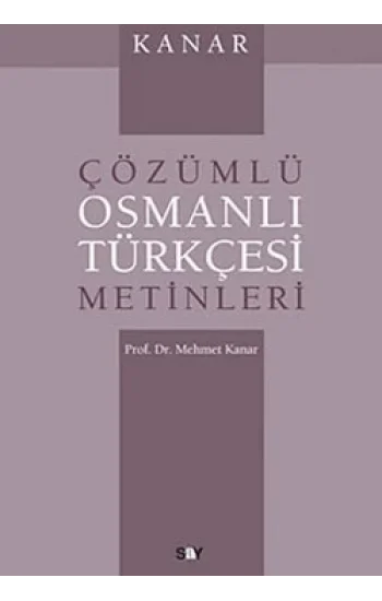 Çözümlü Osmanlı Türkçesi Metinleri