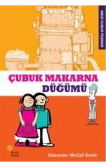 Çubuk Makarna Düğümü - Abur Cubur Peşinde