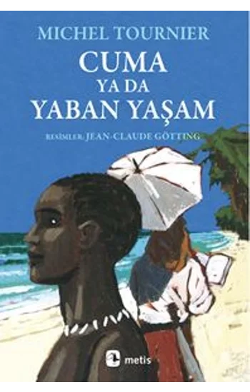 Cuma ya da Yaban Yaşam