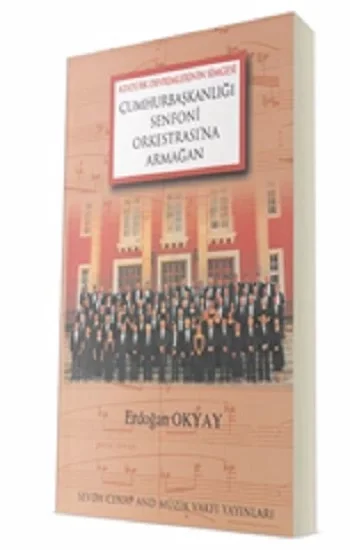 Cumhurbaşkanlığı Senfoni Orkestrasına Armağan