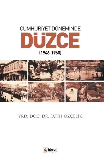 Cumhuriyet Döneminde Düzce (1946-1960)