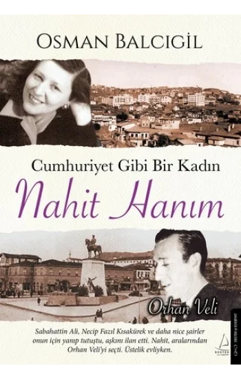 Cumhuriyet Gibi Bir Kadın – Nahit Hanım