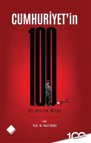 Cumhuriyetin 100. Yılı Bir Asırlık Miras