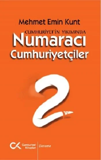Cumhuriyetin Yıkımında Numaracı Cumhuriyetçiler