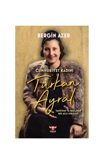 Cumhuriyet Kadını Türkan Ayral