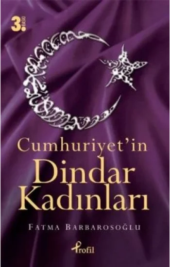 Cumhuriyetin Dindar Kadınları