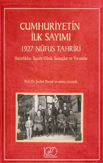 Cumhuriyetin İlk Sayımı – 1927 Nüfus Tahriri