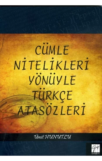 Cümle Nitelikleri Yönüyle Türkçe Atasözleri