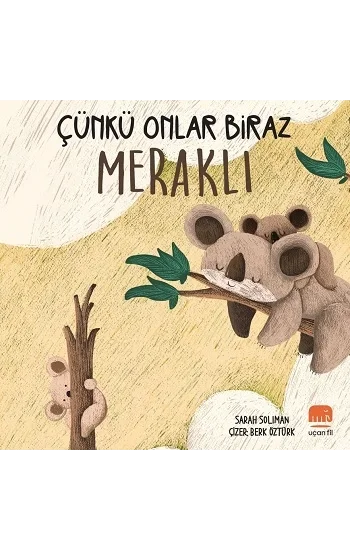 Çünkü Onlar Biraz Meraklı (Sıvama Cilt)