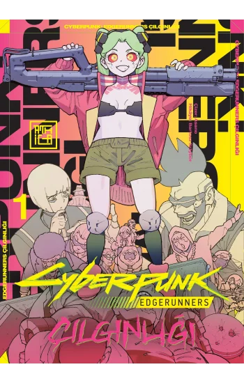 Cyberpunk - Edgerunners Çılgınlığı 1