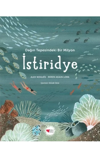 Dağın Tepesindeki Bir Milyon İstiridye (Ciltli)